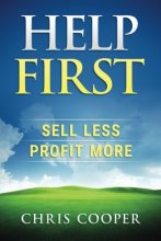 Cover art for Help First: Sell Less. Profit More. (Grow Your Gym Series)