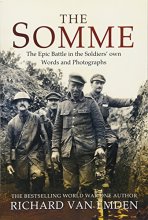 Cover art for The Somme: The Epic Battle in the Soldiers' own Words and Photographs