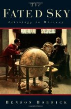 Cover art for The Fated Sky: Astrology in History