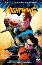 Cover art for Nightwing Vol. 3: Nightwing Must Die (Rebirth)
