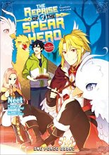 Cover art for The Reprise of the Spear Hero Volume 02: The Manga Companion (The Reprise of the Spear Hero Series: Manga Companion)