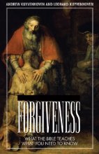 Cover art for Forgiveness: What The Bible Teaches, What You Need To Know