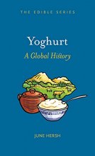 Cover art for Yoghurt: A Global History (Edible)