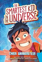 Cover art for The Smartest Kid in the Universe