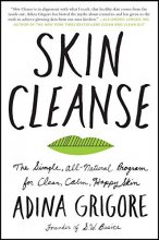 Cover art for Skin Cleanse: The Simple, All-Natural Program for Clear, Calm, Happy Skin