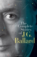 Cover art for The Complete Stories of J. G. Ballard