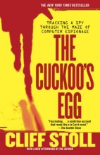 Cover art for The Cuckoo's Egg: Tracking a Spy Through the Maze of Computer Espionage
