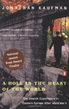 Cover art for A Hole in the Heart of the World: Being Jewish in Eastern Europe