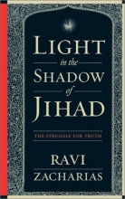 Cover art for Light in the Shadow of Jihad: The Struggle for Truth