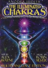 Cover art for The Illuminated Chakras, A visionary Voyage into Your inner World