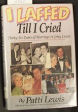 Cover art for I Laffed Till I Cried: Thirty-Six Years of Marriage to Jerry Lewis