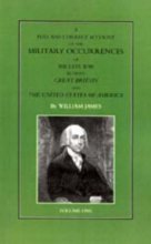 Cover art for FULL AND CORRECT ACCOUNT OF THE MILITARY OCCURRENCES OF THE LATE WAR BETWEEN GREAT BRITAIN AND THE UNITED STATES OF AMERICA