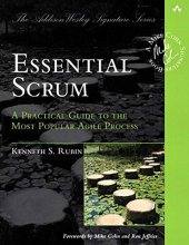 Cover art for Essential Scrum: A Practical Guide to the Most Popular Agile Process (Addison-Wesley Signature Series (Cohn))