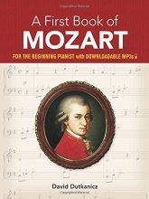 Cover art for A First Book of Mozart: For The Beginning Pianist with Downloadable MP3s (Dover Classical Piano Music For Beginners)