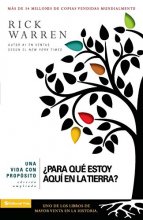 Cover art for Una vida con propósito: ¿Para qué estoy aquí en la tierra? (The Purpose Driven Life) (Spanish Edition)