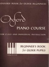 Cover art for Oxford Piano Course for Class and Individual Instruction: Beginner's Book for Older Pupils (Catalogue No. 93.908)
