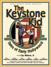 Cover art for The Keystone Kid: Tales of Early Hollywood