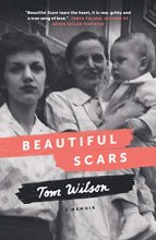 Cover art for Beautiful Scars: Steeltown Secrets, Mohawk Skywalkers and the Road Home