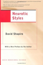 Cover art for Neurotic Styles (The Austen Riggs Center Monograph Series, No. 5)