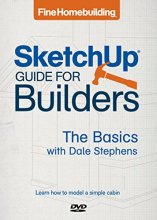 Cover art for Fine Homebuilding SketchUp® Guide for Builders: The Basics
