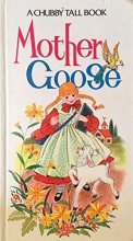 Cover art for Mother Goose (Chubby Tall Board Book)