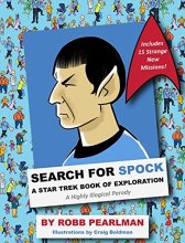 Cover art for Search for Spock: A Star Trek Book of Exploration: A Highly Illogical Search and Find Parody (Star Trek Fan Book, Trekkies, Activity Books, Humor Gift Book)