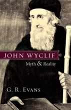 Cover art for John Wyclif: Myth & Reality