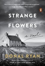 Cover art for Strange Flowers: A Novel