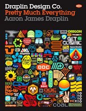 Cover art for Draplin Design Co.: Pretty Much Everything