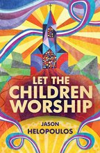 Cover art for Let the Children Worship