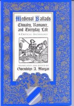 Cover art for Medieval Ballads: Chivalry, Romance, and Everyday Life- A Critical Anthology-