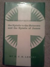 Cover art for The interpretation of the Epistle to the Hebrews and of the Epistle of James