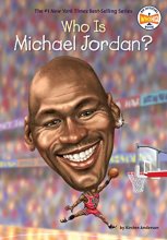 Cover art for Who Is Michael Jordan? (Who Was?)