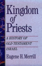 Cover art for Kingdom of Priests: A History of Old Testament Israel