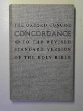 Cover art for The Oxford concise concordance to the Revised standard version of the Holy Bible