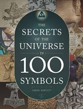 Cover art for The Secrets of the Universe in 100 Symbols