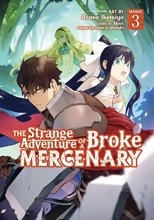 Cover art for The Strange Adventure of a Broke Mercenary (Manga) Vol. 3