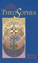Cover art for Theosophia: Hidden Dimensions of Christianity
