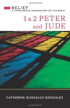 Cover art for 1 & 2 Peter and Jude: A Theological Commentary on the Bible (Belief: a Theological Commentary on the Bible)