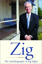 Cover art for Zig: The Autobiography of Zig Ziglar
