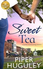 Cover art for Sweet Tea: A perfect heartwarming romance from Hallmark Publishing