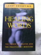Cover art for Healing Words: The Power of Prayer and the Practice of Medicine