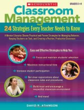 Cover art for Classroom Management: 24 Strategies Every Teacher Needs to Know: A Mentor Educator Shares Practical and Proven Strategies for Managing Behavior, ... and Creating a Positive, Productive Classroom