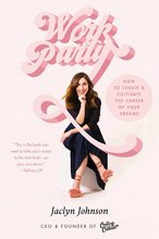 Cover art for WorkParty: How to Create & Cultivate the Career of Your Dreams