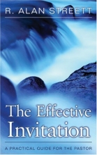 Cover art for The Effective Invitation: A Practical Guide for the Pastor