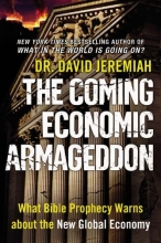 Cover art for The Coming Economic Armageddon: What Bible Prophecy Warns about the New Global Economy