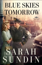 Cover art for Blue Skies Tomorrow: A Novel (Wings of Glory)