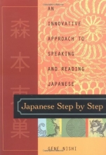 Cover art for Japanese Step by Step : An Innovative Approach to Speaking and Reading Japanese