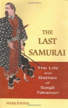 Cover art for The Last Samurai: The Life and Battles of Saigo Takamori