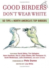 Cover art for Good Birders Don't Wear White